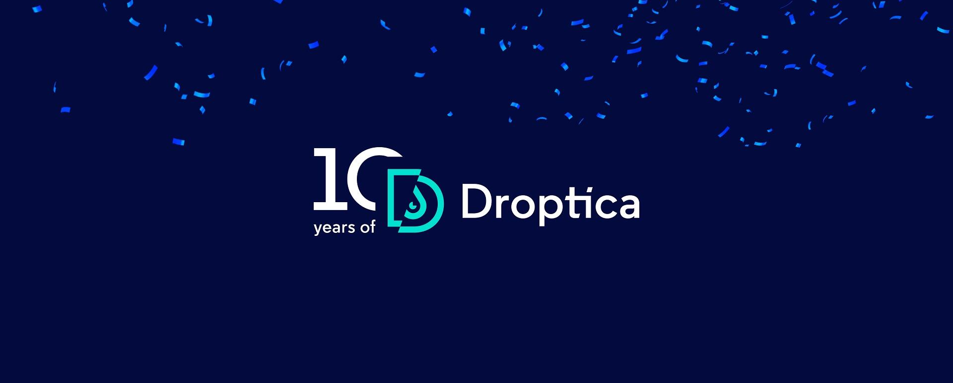 W lutym 2023 roku Droptica obchodziła dziesiąte urodziny, świętując długą obecność na rynku.