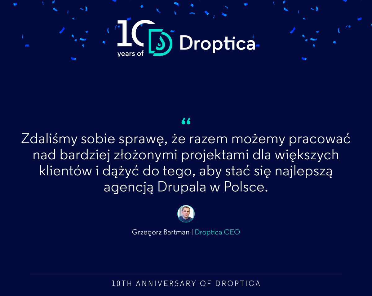 Wypowiedź CEO Droptica, Grzegorza Bartmana w której wyjaśnia powód założenia firmy