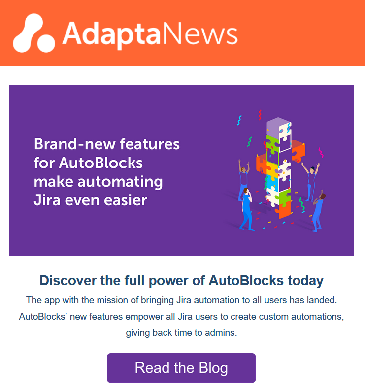 W swoim newsletterze Adaptavist informuje swoich użytkowników o najnowszych funkcjonalnościach