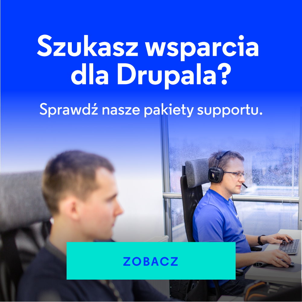 W ramach wsparcia dla Drupala utrzymujemy istniejące strony internetowe i rozbudowujemy je o nowe funkcjonalności