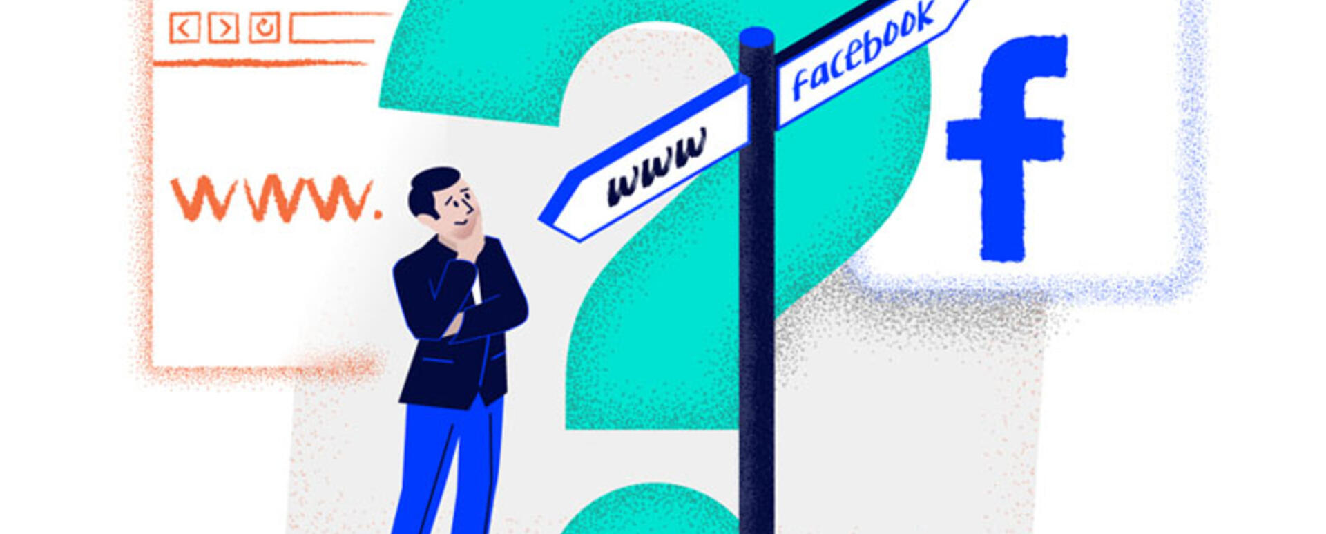 A man standing in front of sidepost, trying to decide which way he should follow. The two available ways are labelled "Facebook" and "WWW"There is a big, teal question mark at the background of the image